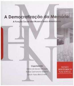 A democratização da memória : a função social dos Museus ibero-americanos