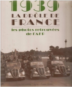 1939, la dróle de France : les photos retrouvées de I'AFP