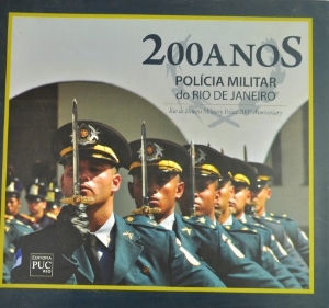 200 anos - Polícia Militar do Rio de Janeiro