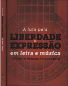 A luta pela liberdade de expressão em letra e música  : The fight for freedom in music & lyrics